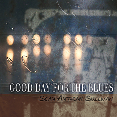Good Day for the Blues Good Day for the Blues